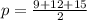 p= \frac{9+12+15}{2}