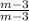 \frac{m-3}{m-3}