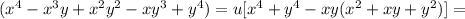 (x^4-x^3 y+x^2 y^2-x y^3+y^4)=u[x^4+y^4-xy(x^2+xy+y^2)]=