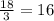 \frac{18}{3}=16