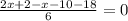 \frac{2x+2-x-10-18}{6} =0