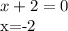 \displaystyle x+2=0&#10;&#10;x=-2