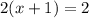 2(x+1)=2