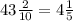 43 \frac{2}{10}=4 \frac{1}{5}