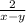 \frac{2}{x-y}