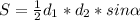 S=\frac{1}{2}d_1*d_2*sin\alpha