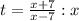 t= \frac{x+7}{x-7}:x