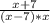 \frac{x+7}{(x-7)*x}