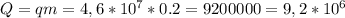 Q=qm=4,6* 10^{7} * 0.2=9200000=9,2* 10^{6}