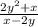 \frac{2y^{2}+x}{x-2y}