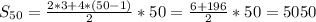 S_{50}= \frac{2*3+4*(50-1)}{2}*50 = \frac{6+196}{2}*50= 5050