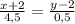 \frac{x+2}{4,5} = \frac{y-2}{0,5}