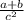 \frac{a+b}{c^2}