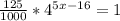 \frac{125}{1000}* 4^{5x-16}=1