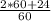 \frac{2*60+24}{60}