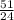 \frac{51}{24}