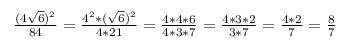 Найди значения выражения: (4 корней из 6)^2 дробная черта 84