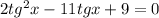 2tg^2 x-11 tg x+9=0