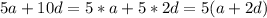 5a+10d=5*a+5*2d=5(a+2d)