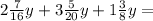 2\frac{7}{16}y+3\frac{5}{20}y+1\frac{3}{8}y=