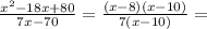 \frac{x^2-18x+80}{7x-70}=\frac{(x-8)(x-10)}{7(x-10)}=