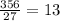 \frac{356}{27} = 13