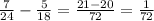 \frac{7}{24} - \frac{5}{18} = \frac{21-20}{72} = \frac{1}{72}