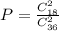 P=\frac{C^2_{18}}{C^2_{36}}