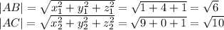 |AB|= \sqrt{x_1^2+y_1^2+z_1^2} = \sqrt{1+4+1} = \sqrt{6} \\ |AC|= \sqrt{x_2^2+y_2^2+z_2^2} = \sqrt{9+0+1} = \sqrt{10}