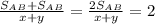 \frac{S_{AB}+S_{AB}}{x+y}= \frac{2S_{AB}}{x+y}=2