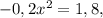 -0,2 x^{2} =1,8,