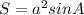 S=a^2sin A