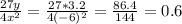 \frac{27y}{4x^2}=\frac{27*3.2}{4(-6)^2} = \frac{86.4}{144} = 0.6