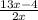 \frac{13x - 4}{2x}