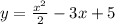 y=\frac{x^2}{2}-3x+5