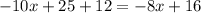 -10x+25+12=-8x+16