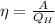 \eta= \frac{A}{Q_H}