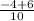 \frac{-4+6}{10}