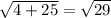 \sqrt{4+25} = \sqrt{29}