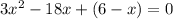 3 x^{2} -18x+(6-x)=0