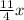 \frac{11}{4} x