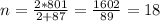 n=\frac{2*801}{2+87}=\frac{1602}{89}=18