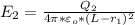 E_2= \frac{Q_2}{4 \pi *\varepsilon_o*(L-r_1)^2}