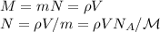 M = mN = \rho V\\&#10;N = \rho V/m = \rho V N_A/\mathcal{M}