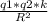 \frac{q1 * q2 * k}{ R^{2} }