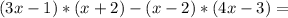 (3x-1)*(x+2)-(x-2)*(4x-3)=