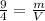 \frac{9}{4} = \frac{m}{V}