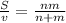 \frac{S}{v} = \frac{nm}{ n+m}