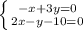 \left \{ {{-x+3y=0} \atop {2x-y-10=0}} \right.