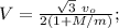 V = \frac{ \sqrt{3} \ v_o }{2(1+M/m)} ;